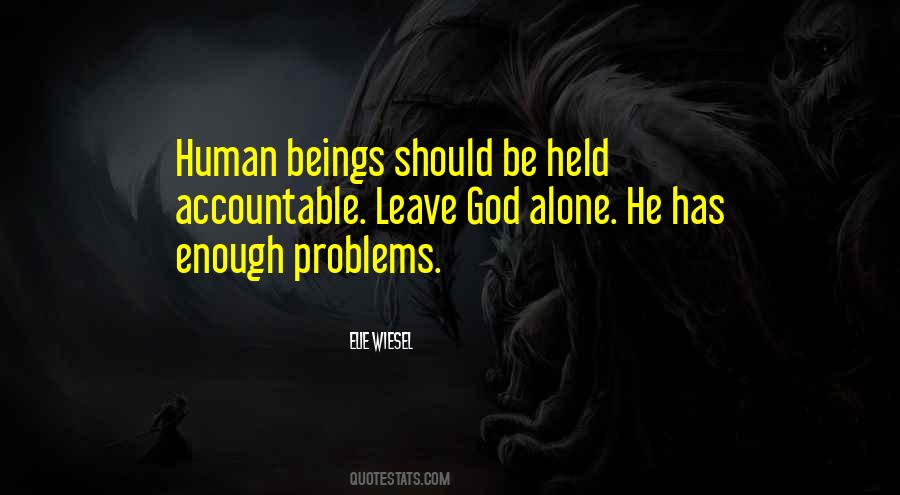 Leave Well Enough Alone Quotes #932652