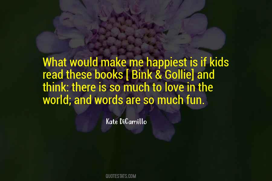 Books Are Love Quotes #700677