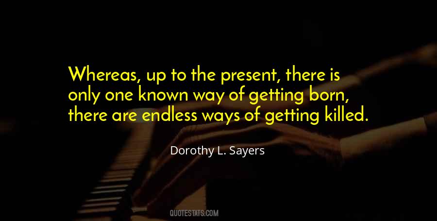 Ways To Present Quotes #1218975