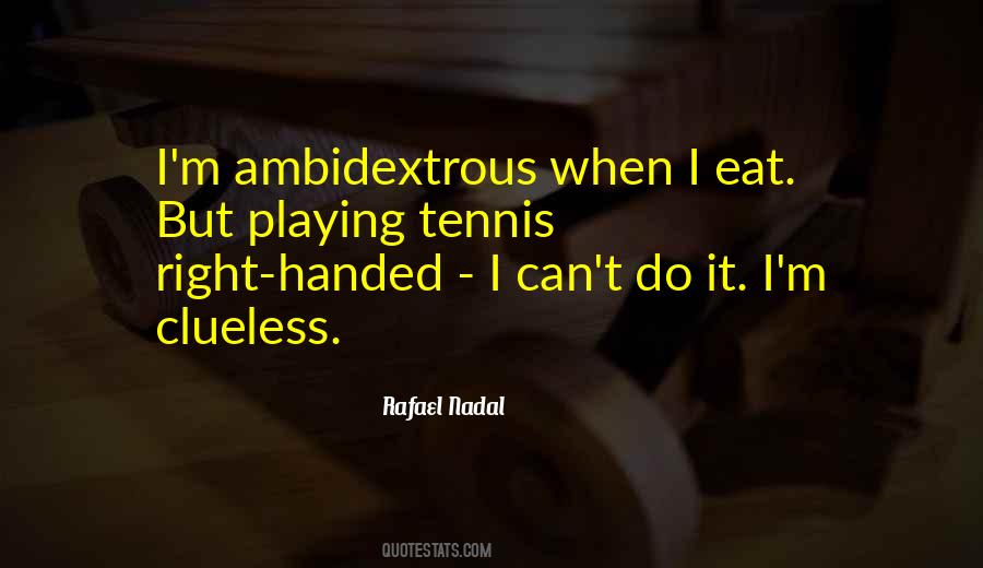 Playing Tennis Quotes #245856