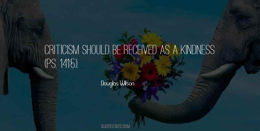 Criticism Kindness Quotes #1530113