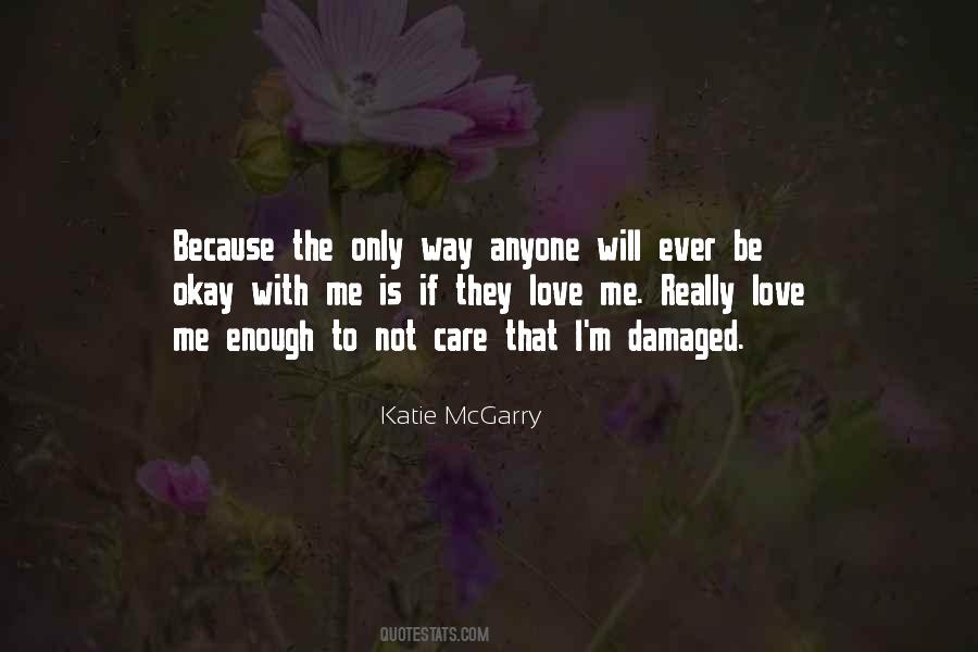 Not Care Quotes #1394242