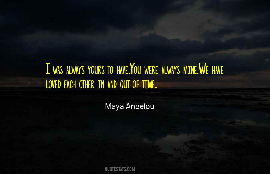 You Have Each Other Quotes #1441914