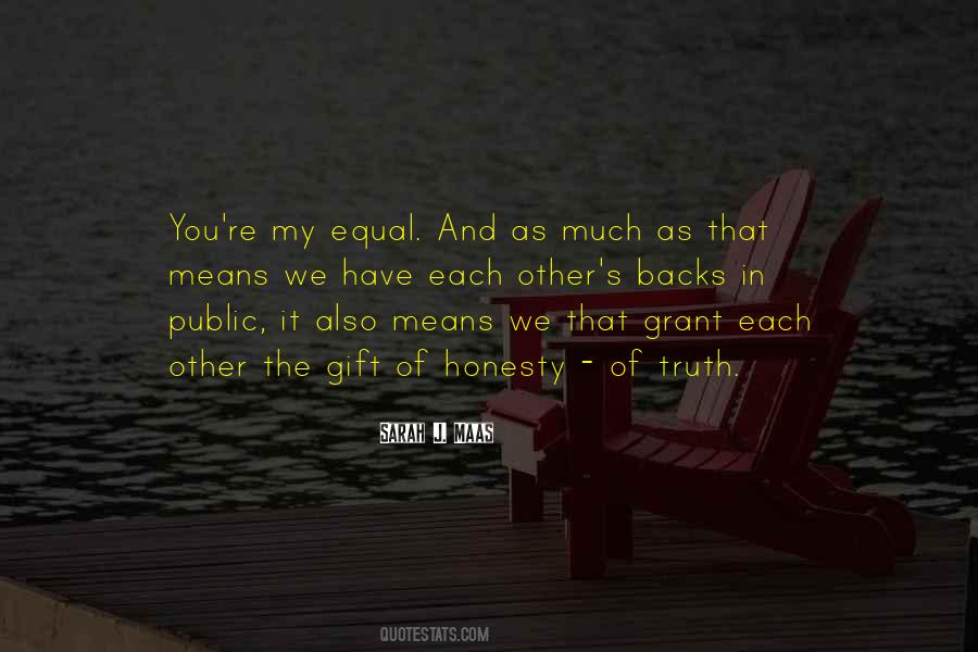 You Have Each Other Quotes #1745008