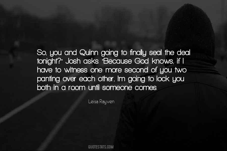 You Have Each Other Quotes #1794569