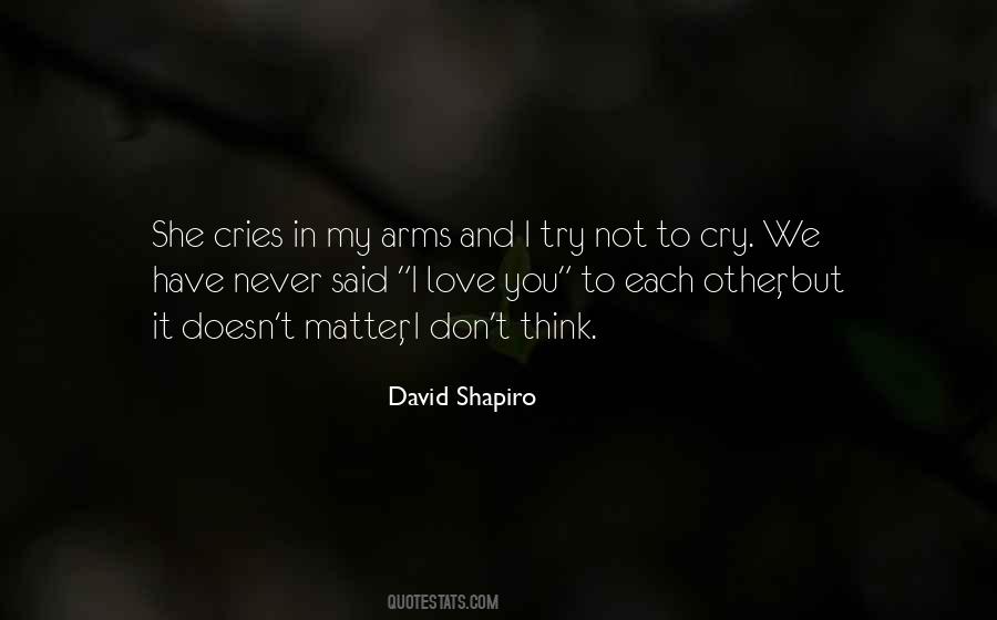 You Have Each Other Quotes #466619