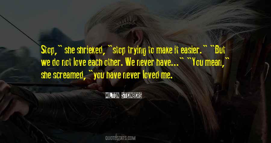 You Have Each Other Quotes #959242