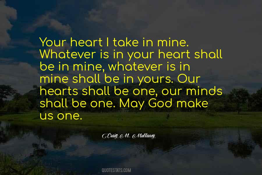 Your Heart Is Mine Quotes #748011