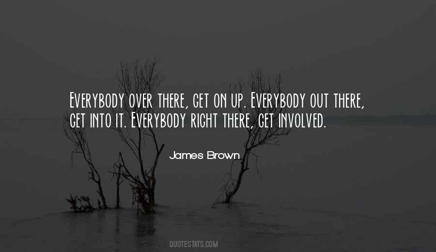 Over Everybody Quotes #528973