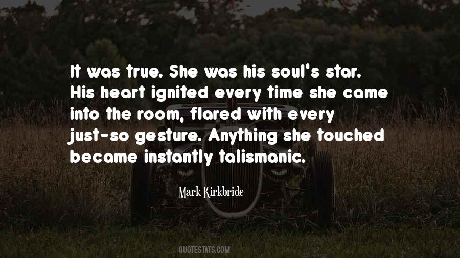 He Touched My Soul Quotes #1778884