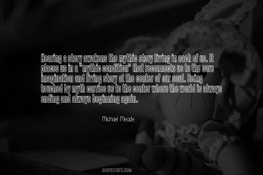 He Touched My Soul Quotes #782454