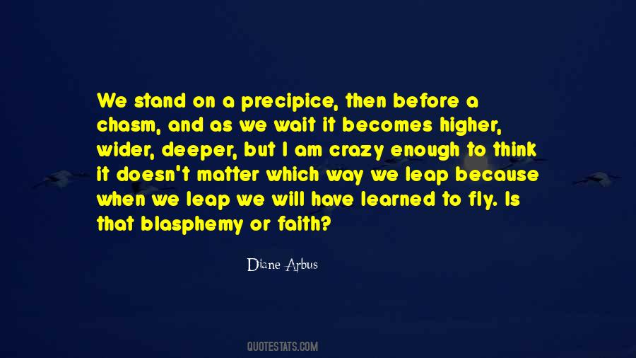 Crazy Faith Quotes #1848230