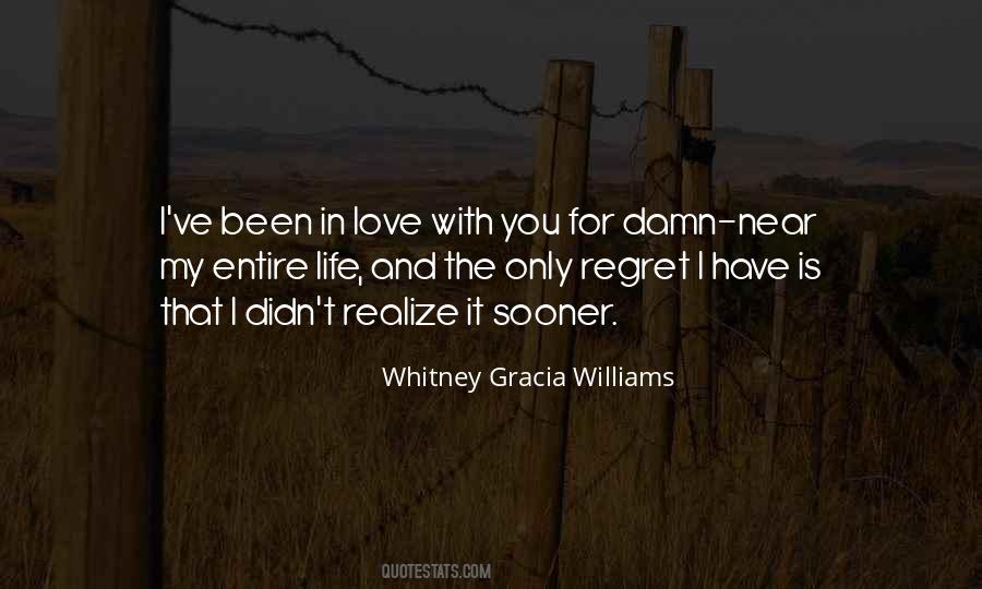 Love Life Regret Quotes #1218165