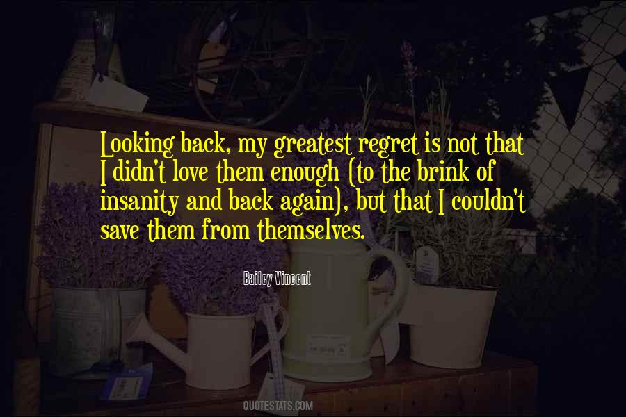 Love Life Regret Quotes #1682618