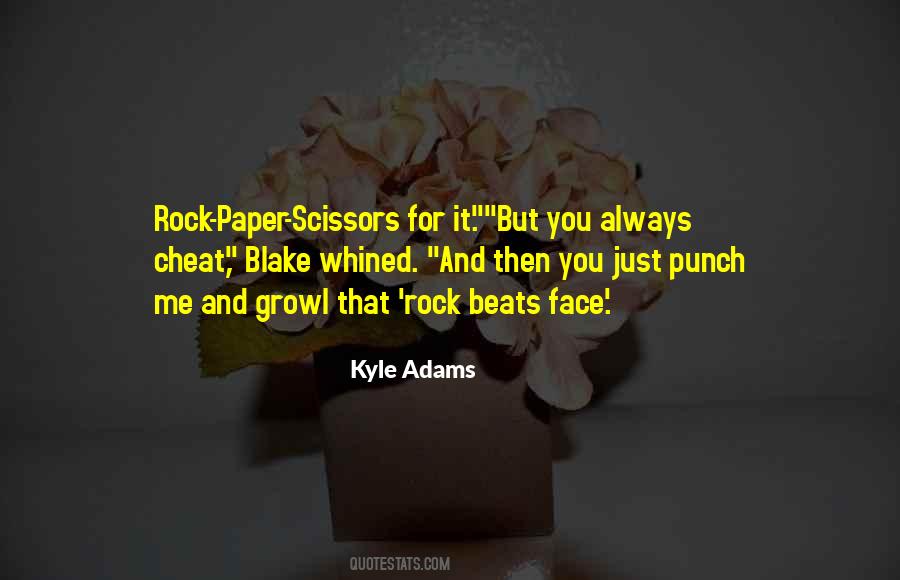 Funny Rock Paper Scissors Quotes #1056363