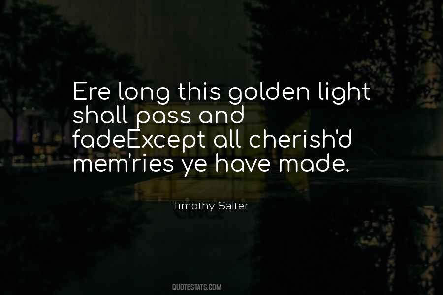 Quotes About Golden Memories #1555514