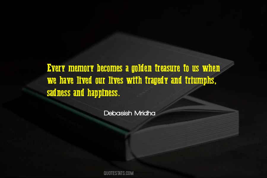 Quotes About Golden Memories #264199