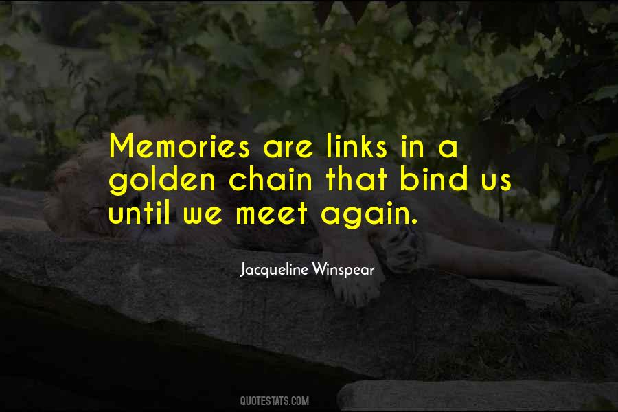 Quotes About Golden Memories #30883