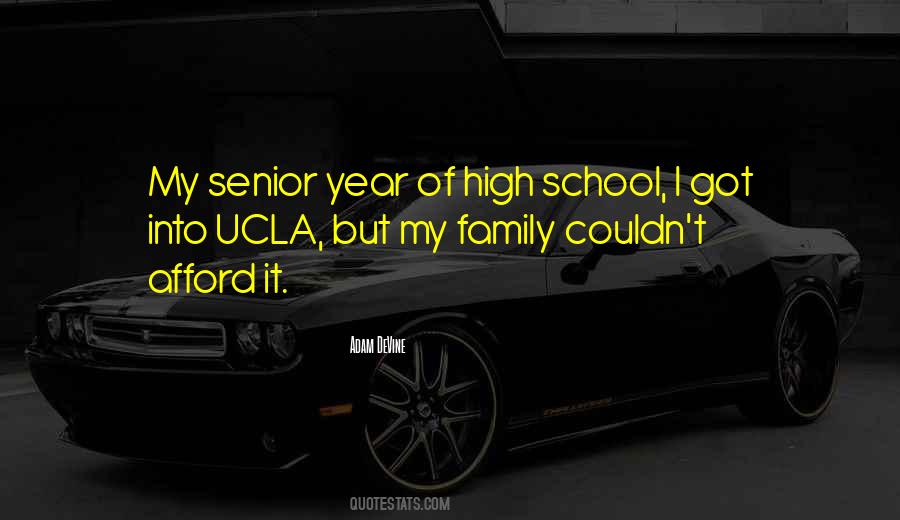 Senior School Quotes #1441049
