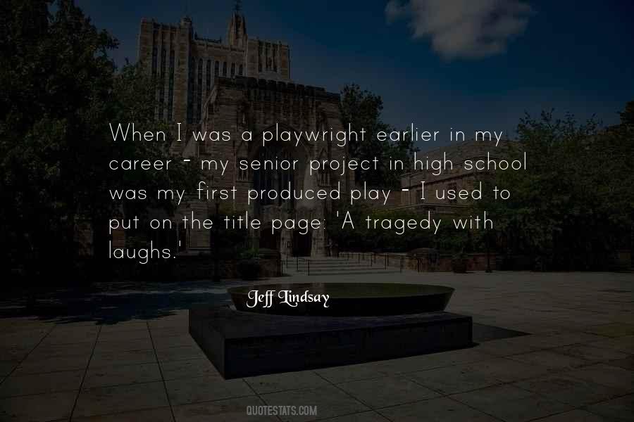 Senior School Quotes #150082