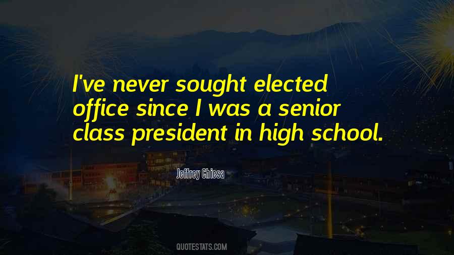 Senior School Quotes #1570067
