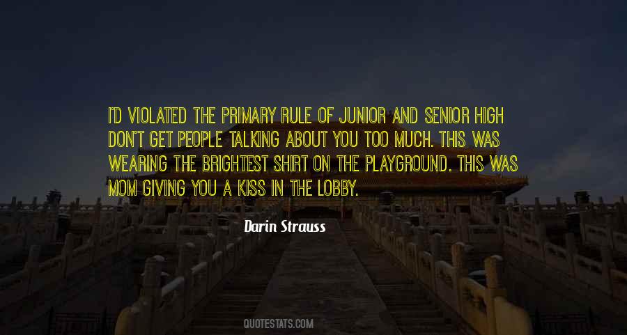 Senior School Quotes #1750793