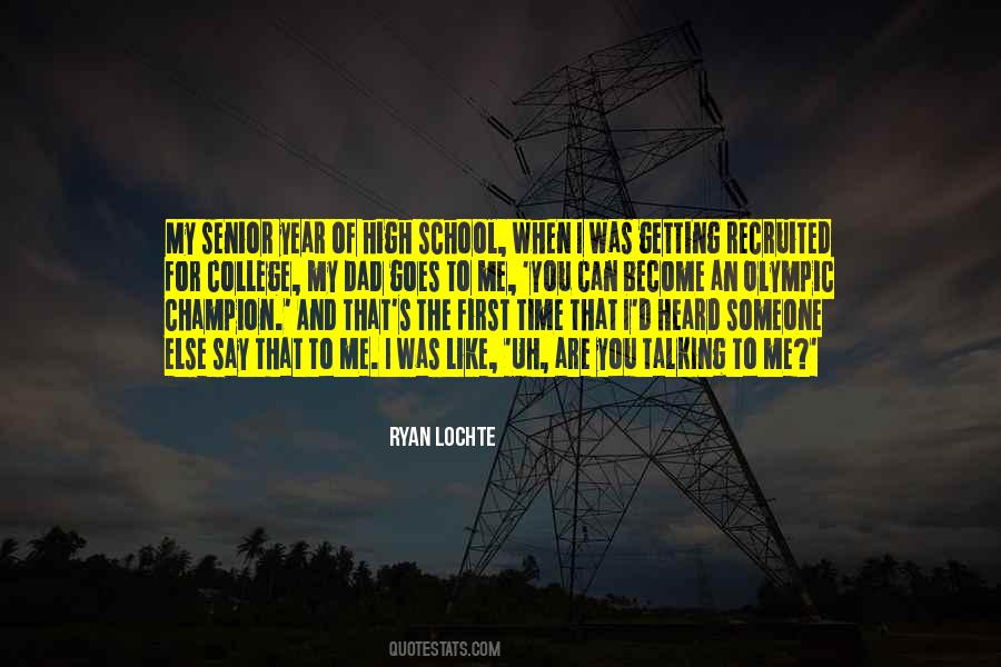 Senior School Quotes #499675
