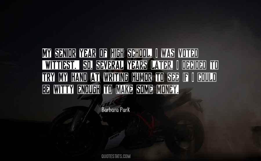 Senior School Quotes #99256