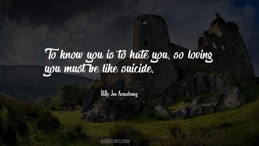 Hate Loving You Quotes #1164541