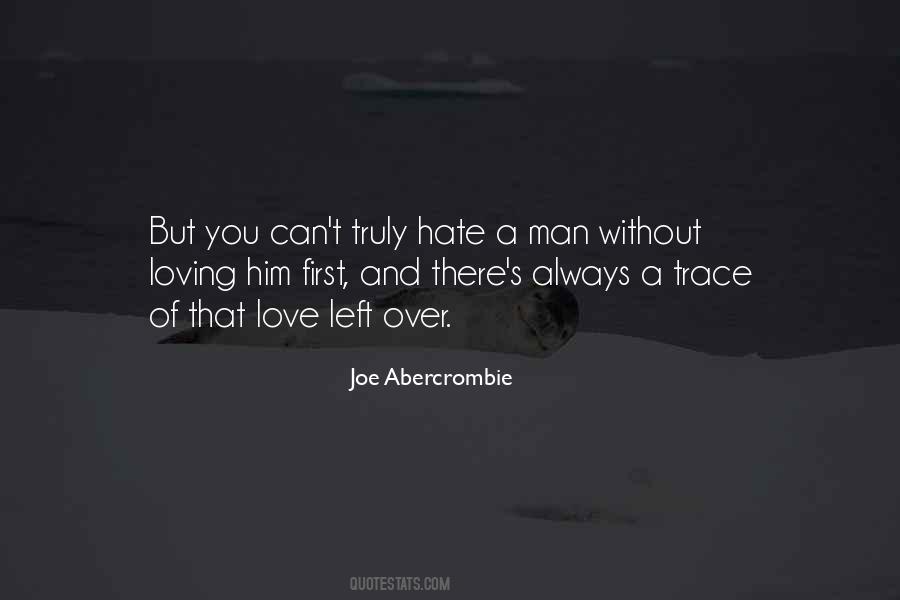 Hate Loving You Quotes #1364093