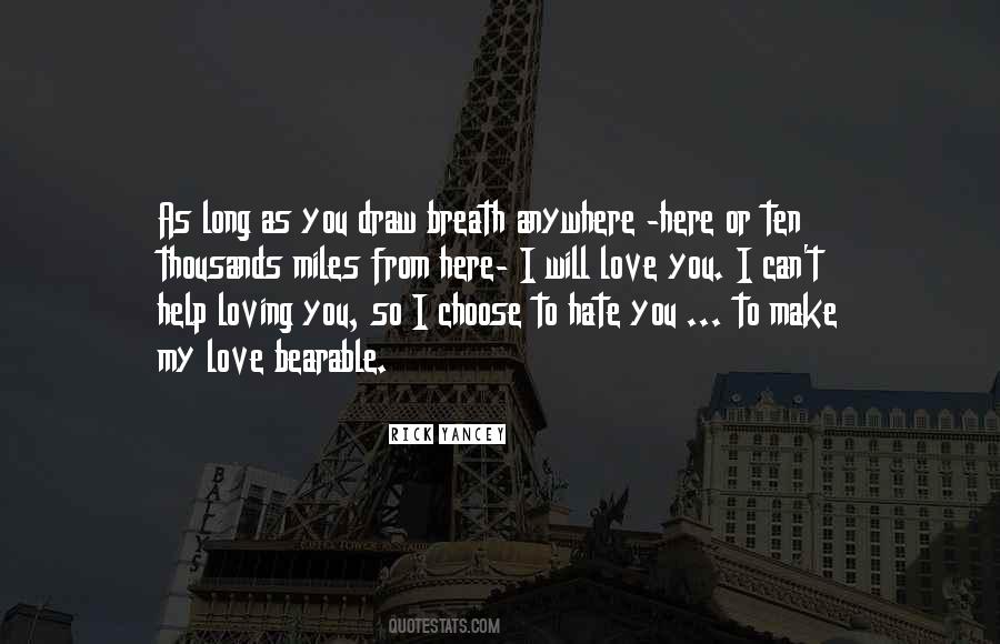 Hate Loving You Quotes #142087