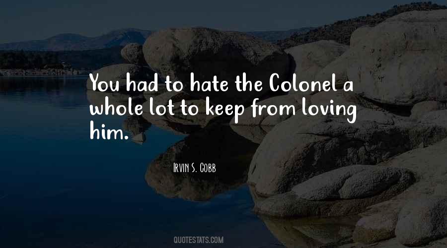 Hate Loving You Quotes #1490647