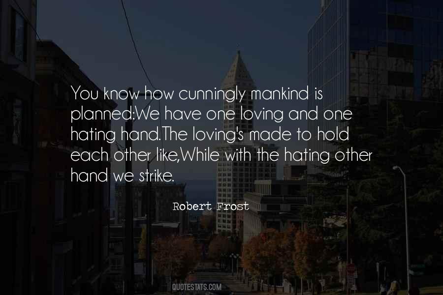 Hate Loving You Quotes #686911