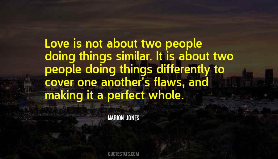 Quotes About Perfect Flaws #955602