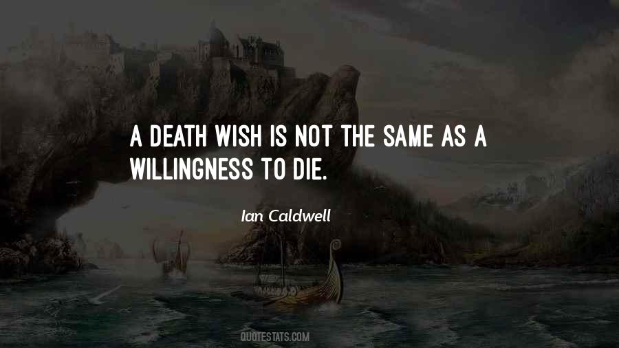 Quotes About A Death Wish #1285260