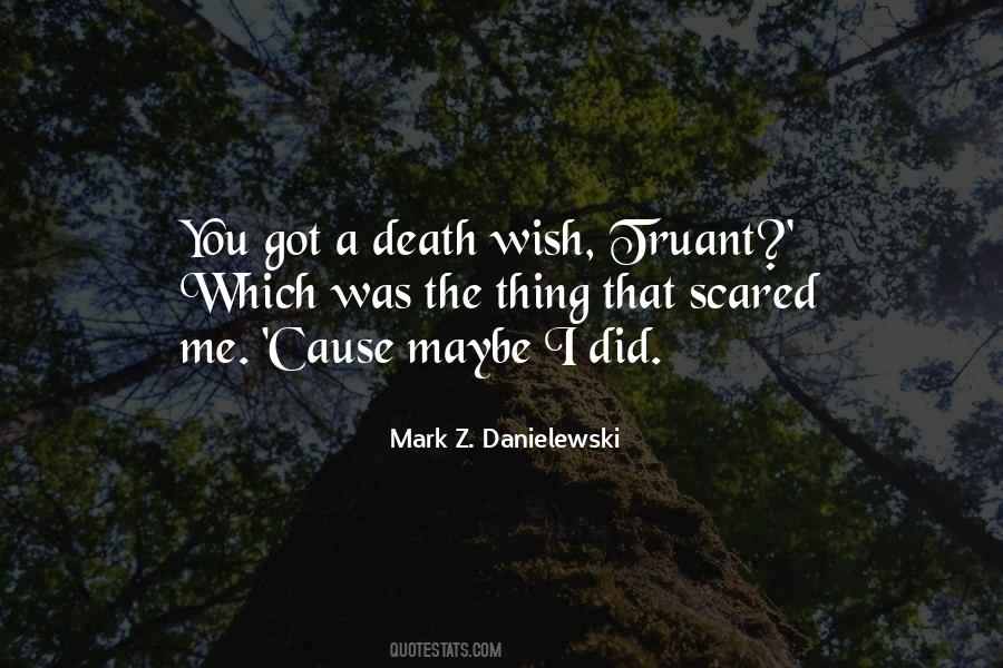 Quotes About A Death Wish #939742