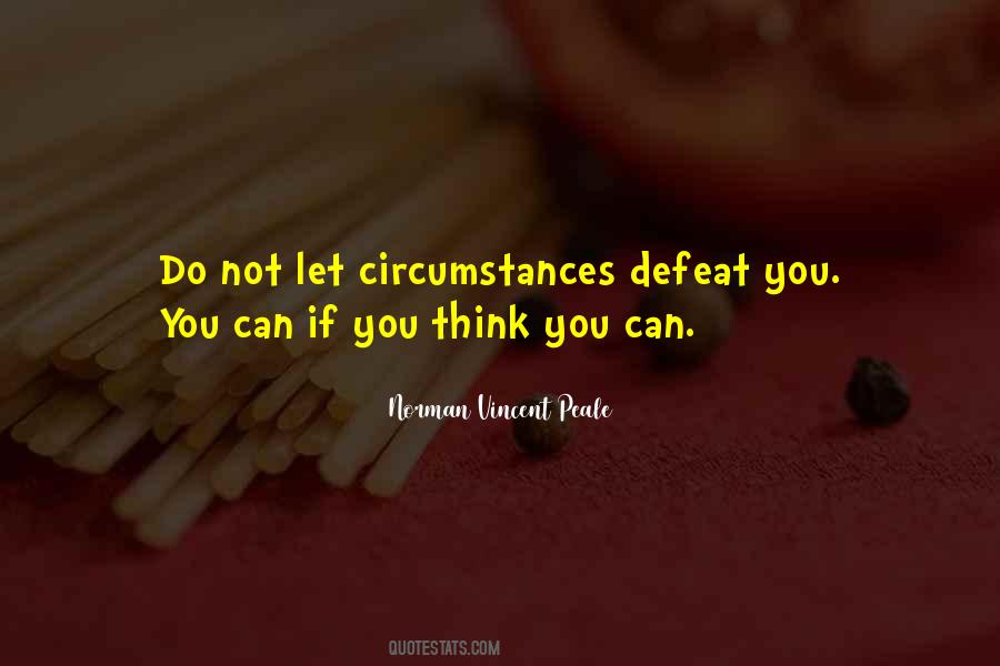 You Can If You Think You Can Quotes #105782