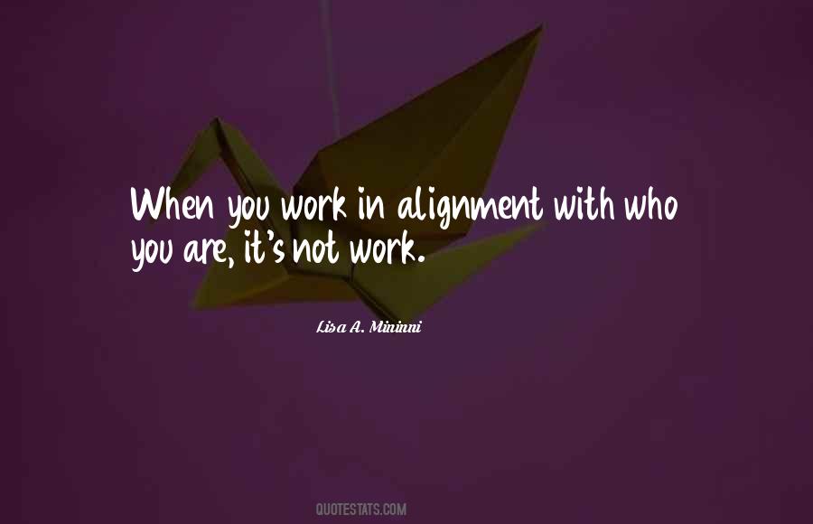 When You Work Quotes #1494032