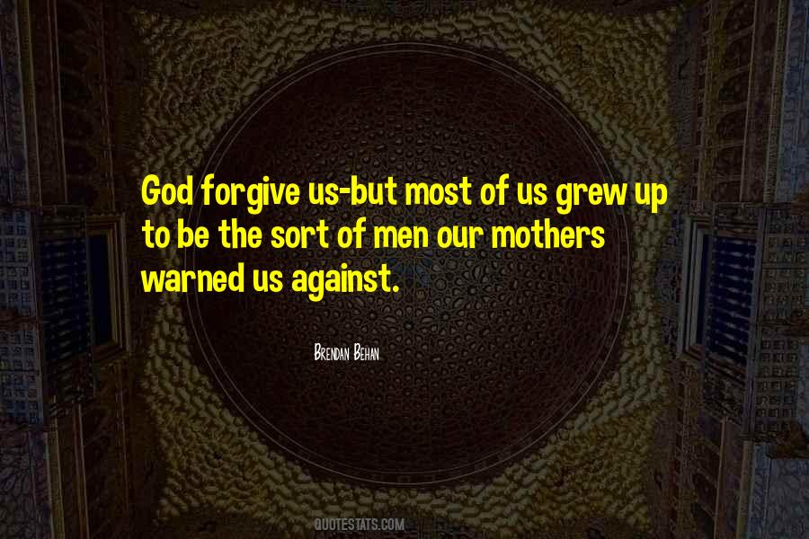 Forgive Us God Quotes #134803