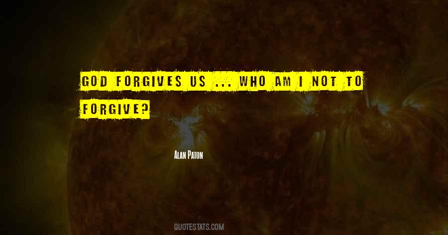 Forgive Us God Quotes #716235