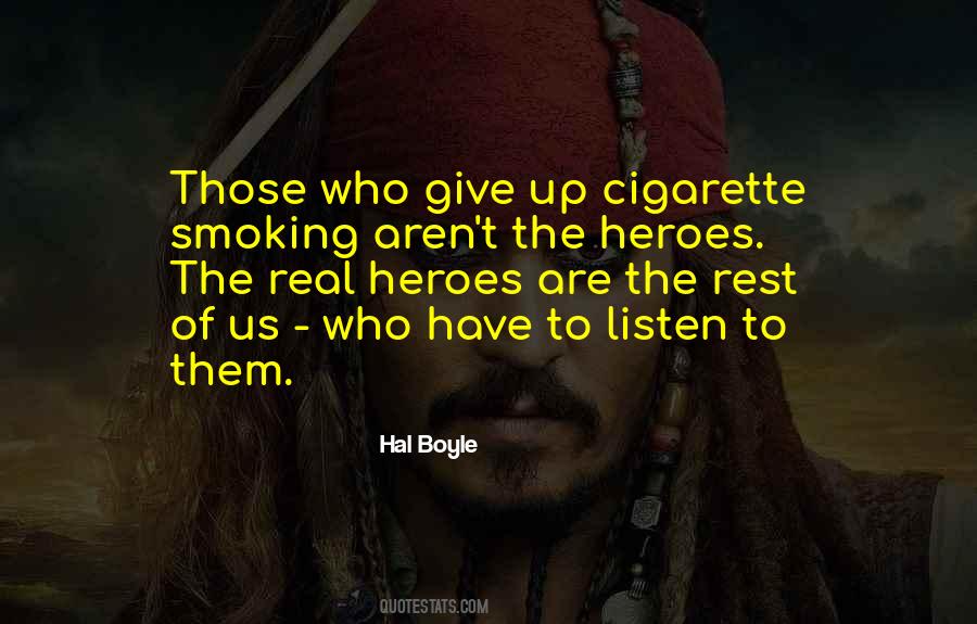 My Real Hero Quotes #1595811