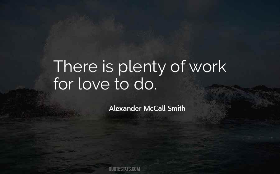 Plenty Of Love Quotes #1654344