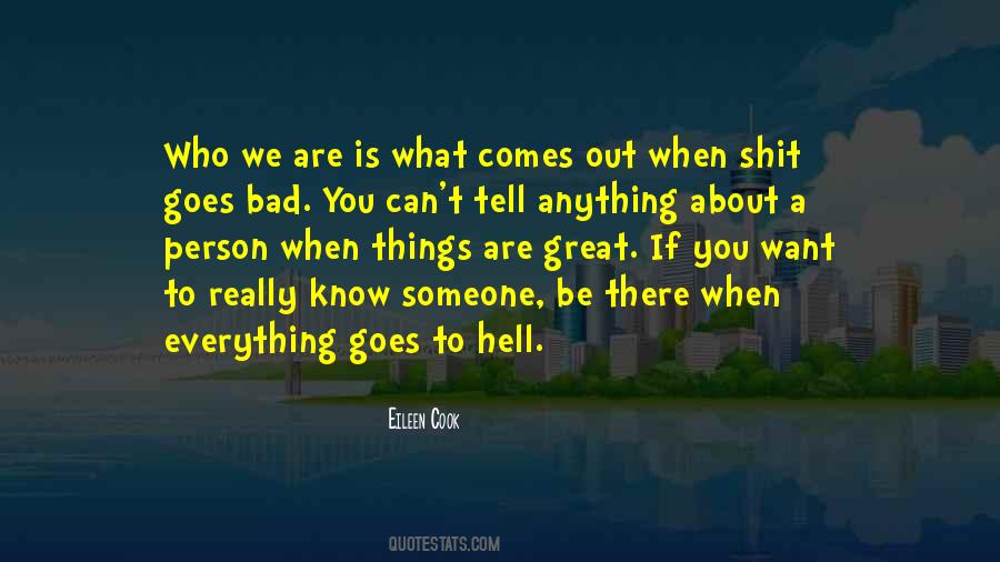 If You Want To Know Someone Quotes #684546