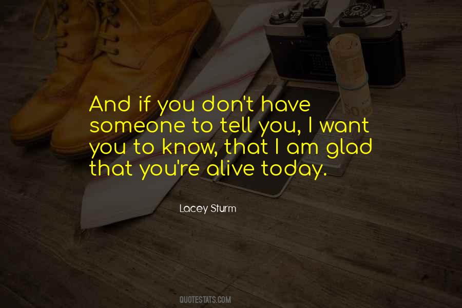 If You Want To Know Someone Quotes #97690