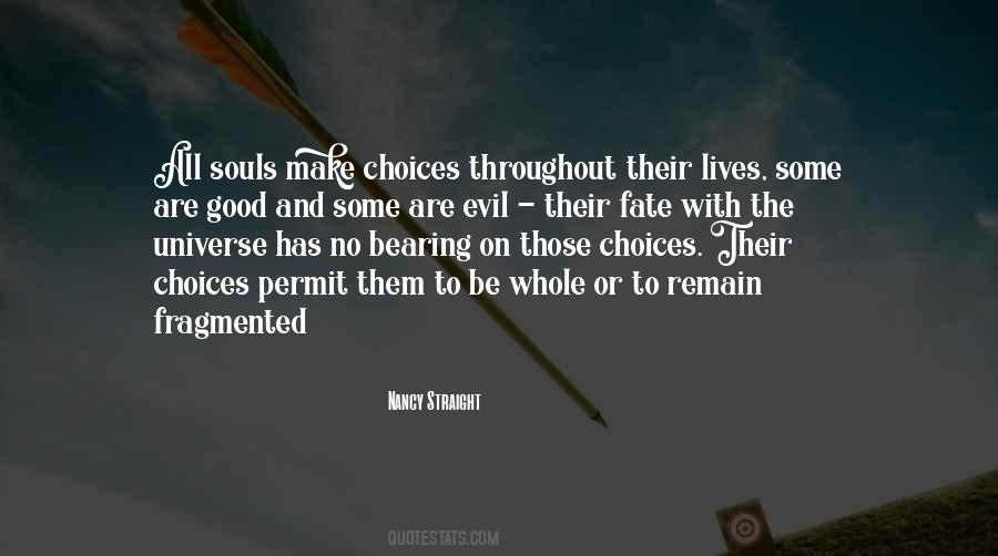 No Good Or Evil Quotes #1241963