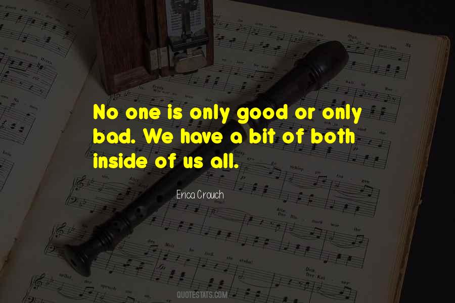 No Good Or Evil Quotes #1848600
