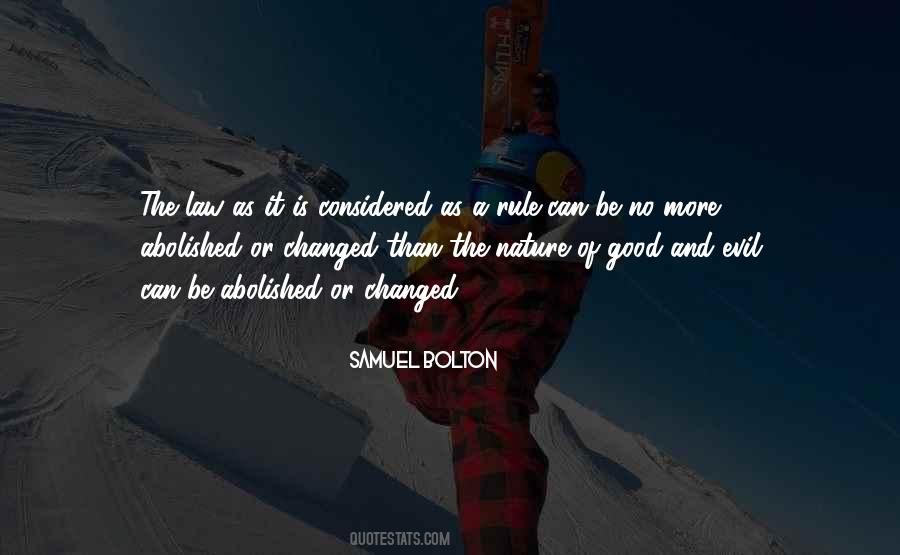 No Good Or Evil Quotes #1857945