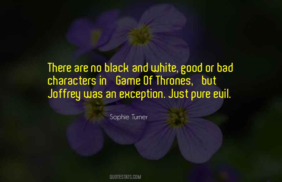 No Good Or Evil Quotes #431488