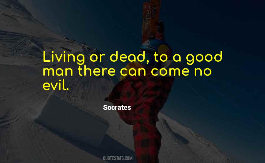 No Good Or Evil Quotes #655100