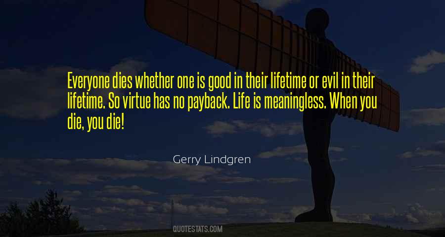 No Good Or Evil Quotes #677732